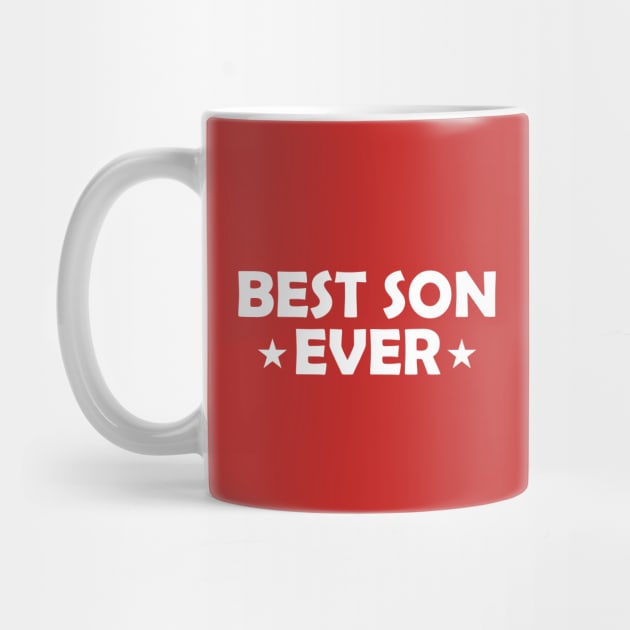 Best son Ever Funny Gift by Shariss